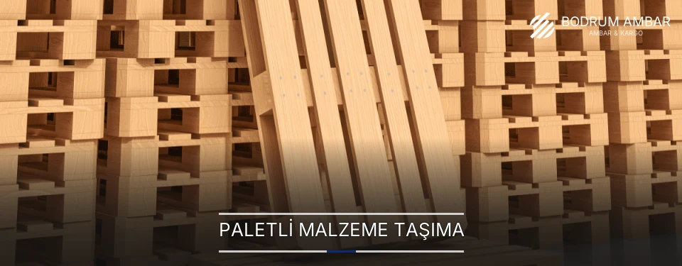 Paletli Malzeme Taşıma